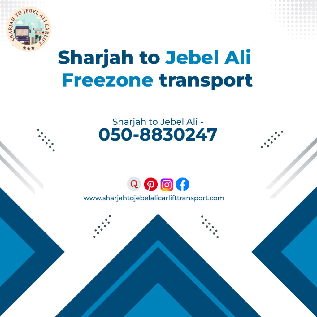 sharjah to jebel ali carlift